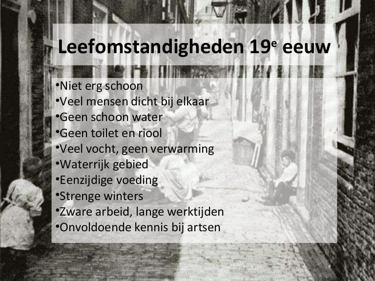 Geschiedenis leefomstandigheden 19e eeuw - Wat Is De 19e Eeuw