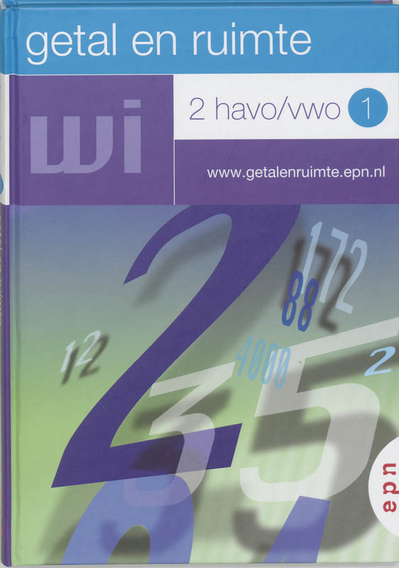 Getal en ruimte / 2 Havo/vwo 1 / deel Leerboek | Tweedehands | Boekenbalie - Getal En Ruimte 2 Havo/vwo Deel 1 Antwoorden 13e Editie