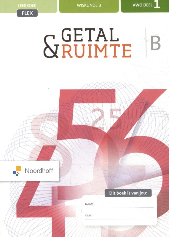 Getal & Ruimte deel 1 vwo wiskunde b flex Leerboek | 9789001893958 - Oefentoets Wiskunde Getal En Ruimte Havo Vwo 1