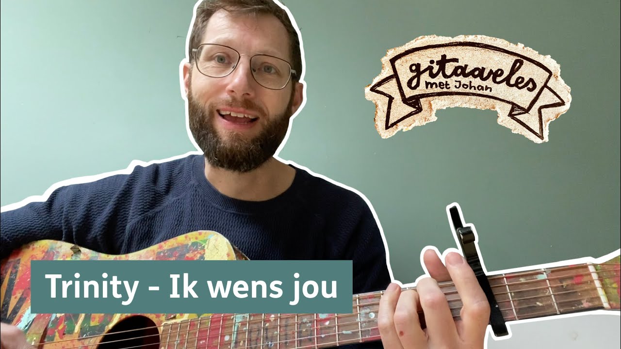 Gitaarles met Johan - Ik wens jou 🎸 - YouTube - Ik Wens Jou Bladmuziek