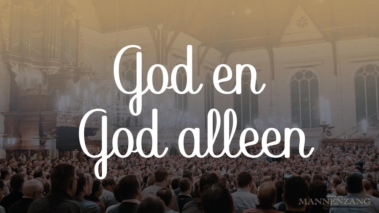 God en God alleen | 1800 mannen zingen Acordes - Chordify - God En God Alleen Tekst