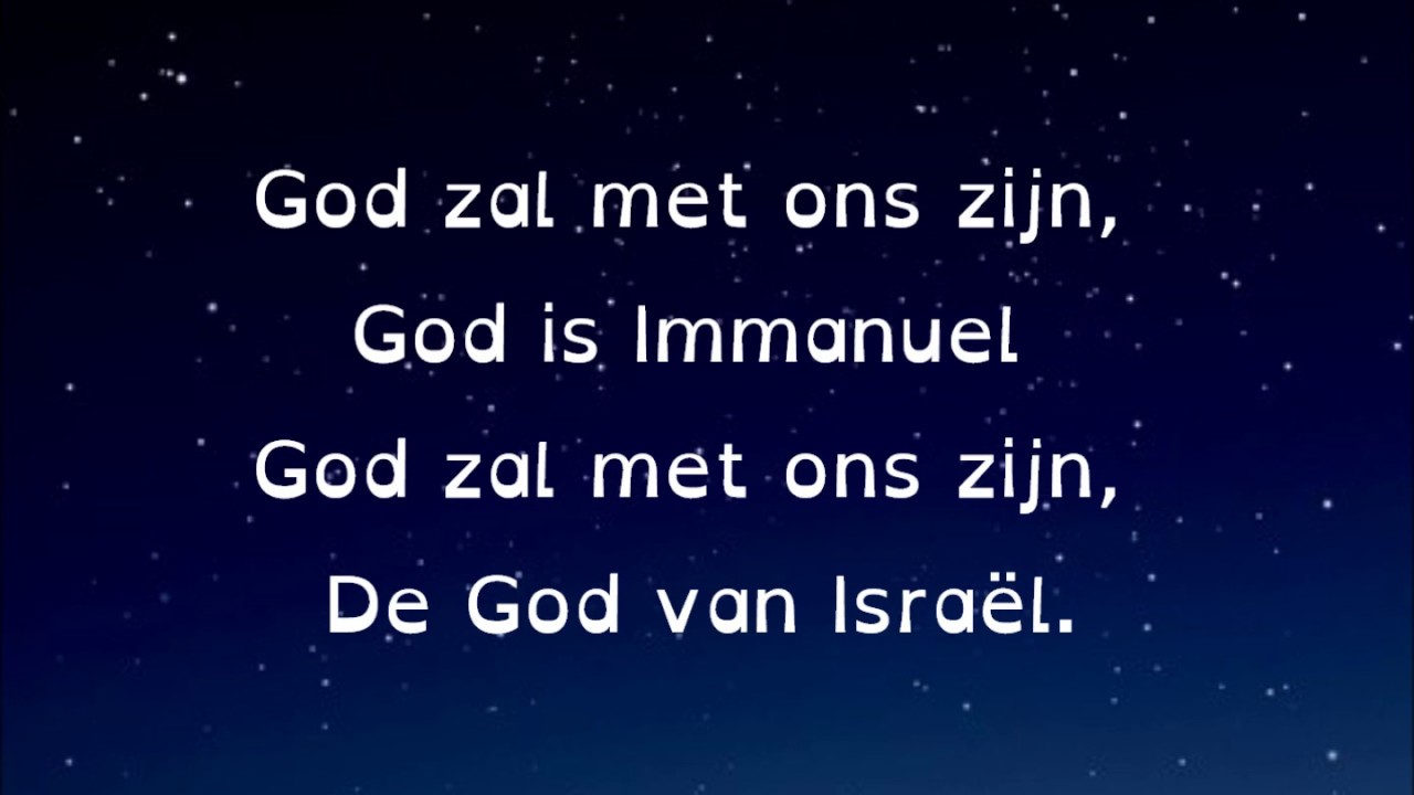 God zal met ons zijn - YouTube - God Zal Met Ons Zijn