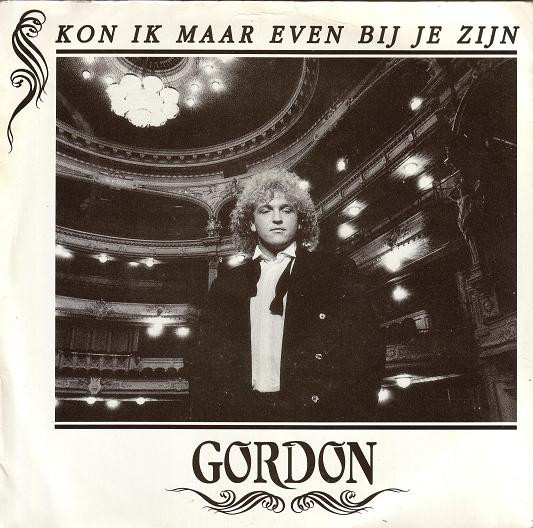 Gordon – Kon Ik Maar Even Bij Je Zijn (1991, Vinyl) - Discogs - Gordon Kon Ik Maar Even Bij Je Zijn