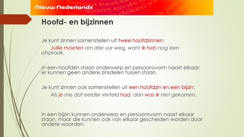 Grammatica Voorbereiding SO. - ppt download - Wat Is Een Hoofdzin En Een Bijzin