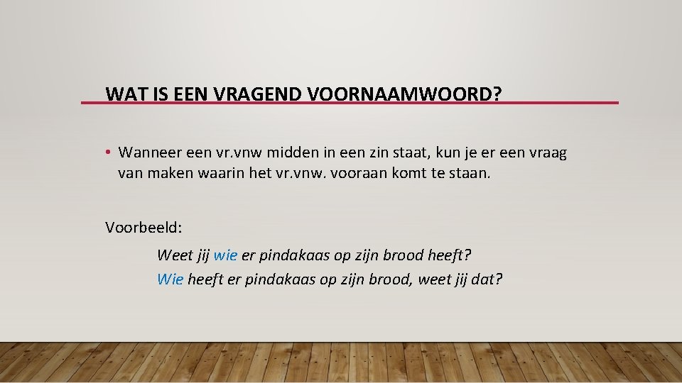 GRAMMATICA WOORDSOORTEN 2 VWO PERIODE 2 A WAT - Antwoorden Nieuw Nederlands 2 Vwo