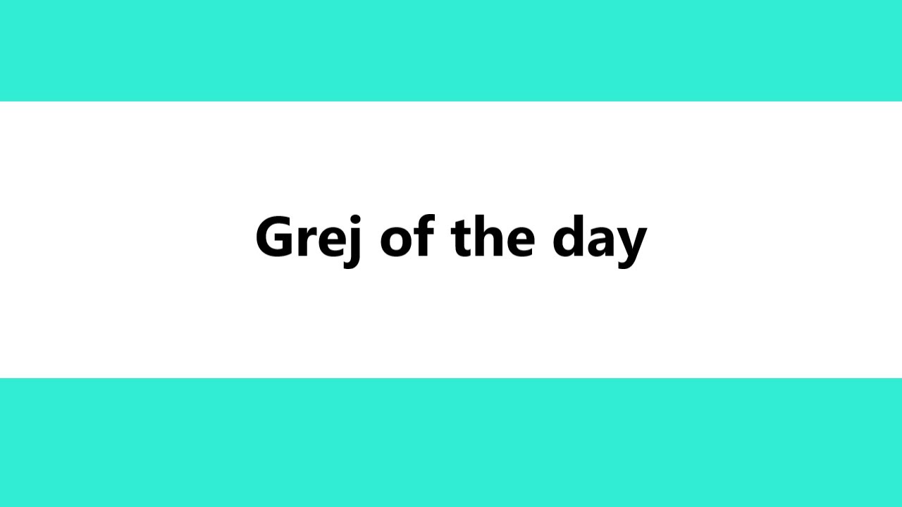 Grej of the day - antwoord - YouTube - Grej Of The Day Antwoorden Groep 7