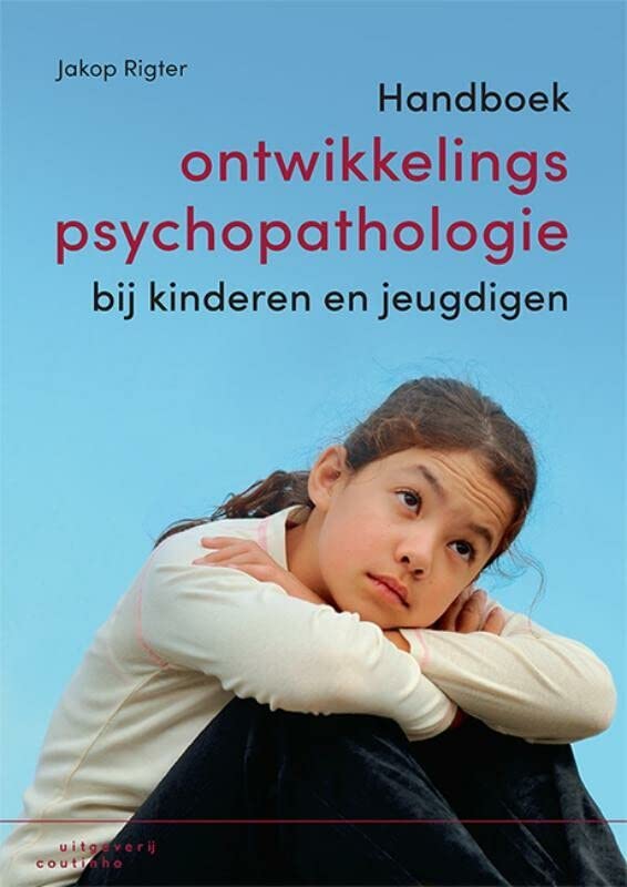Handboek Ontwikkelingspsychopathologie Bij Kinderen En Jeugdigen