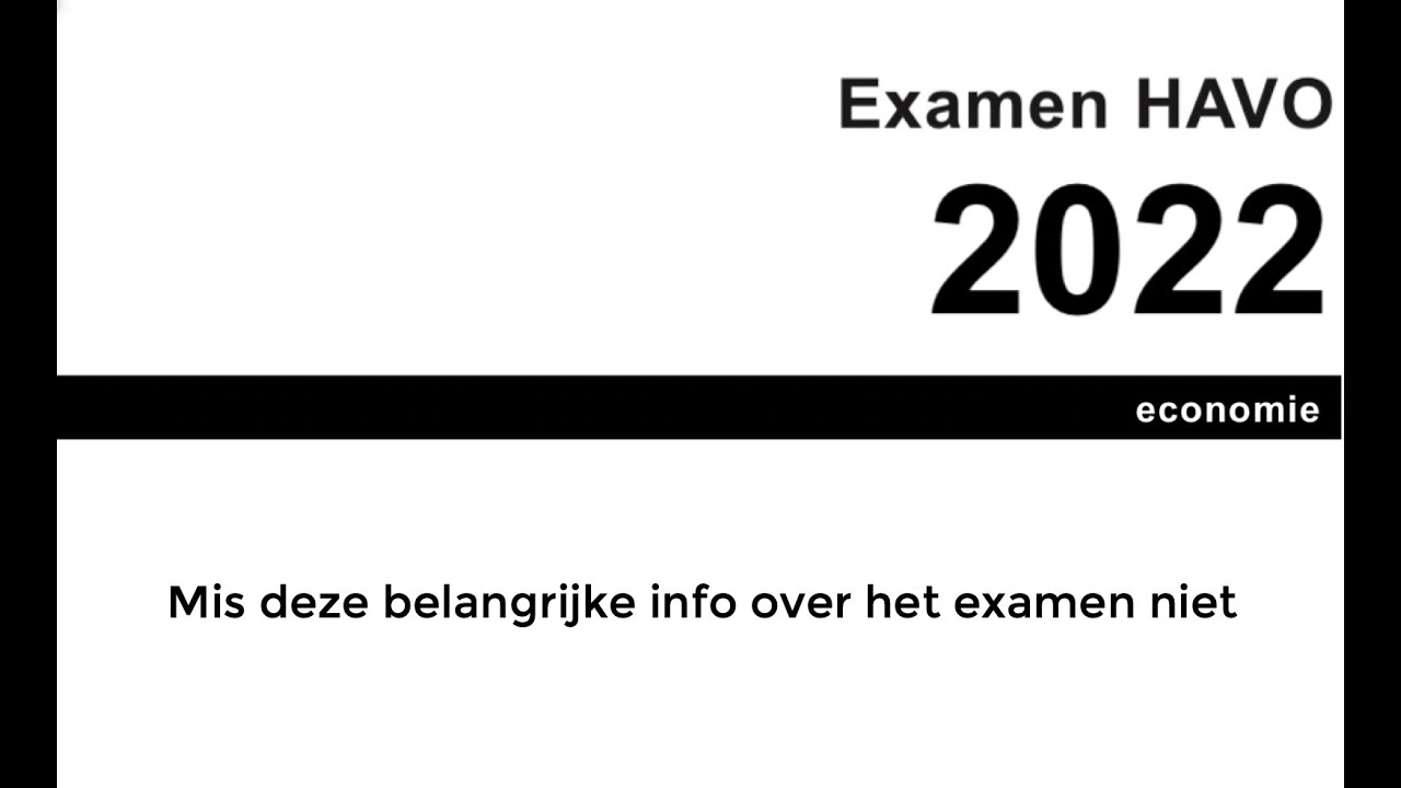 HAVO - zo ziet het examen economie van 2022 eruit! [aantal vragen - Economie Examen Havo 2022 Tijdvak 2