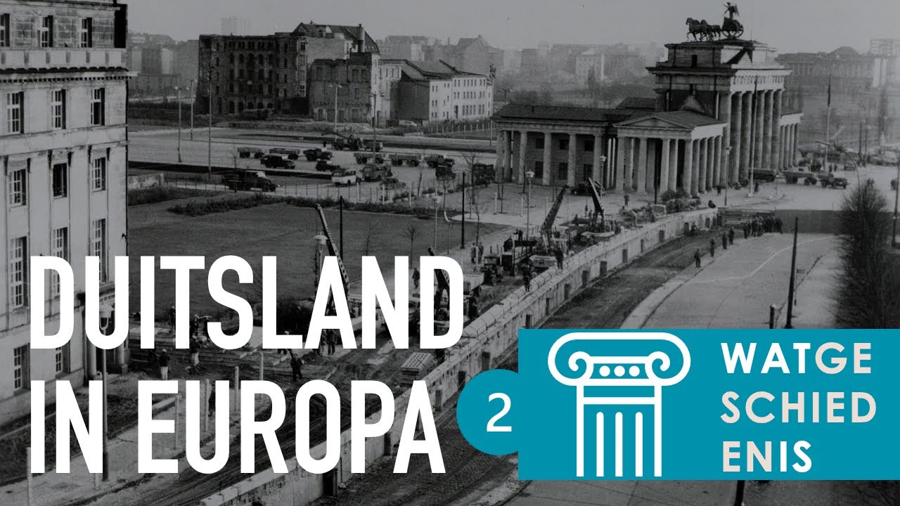 HAVO/VWO Geschiedenis historische context Duitsland in Europa (1945 - Historische Context Duitsland In Europa
