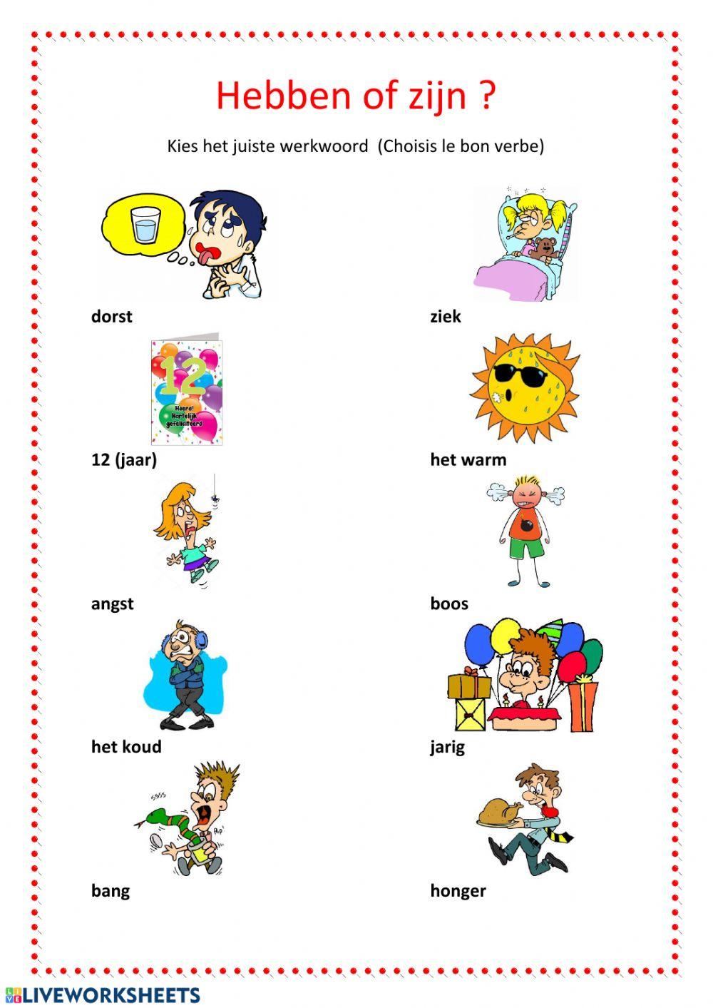 Hebben of zijn | LiveWorksheets | 51728 - Zin In Hebben Of Zin Aan Hebben