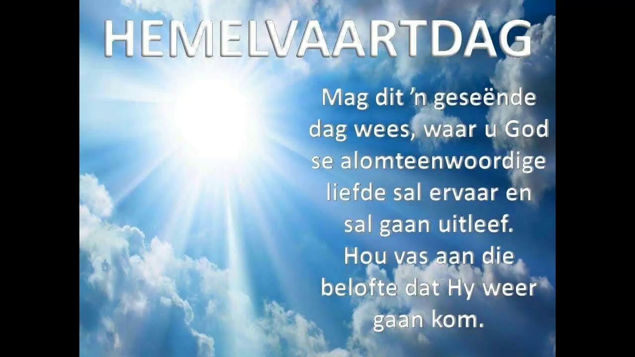 Hemelvaart - YouTube - Wat Vieren We Op Hemelvaartsdag