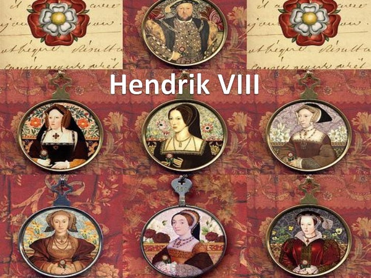 Hendrik VIII - De 6 Vrouwen Van Hendrik De Achtste