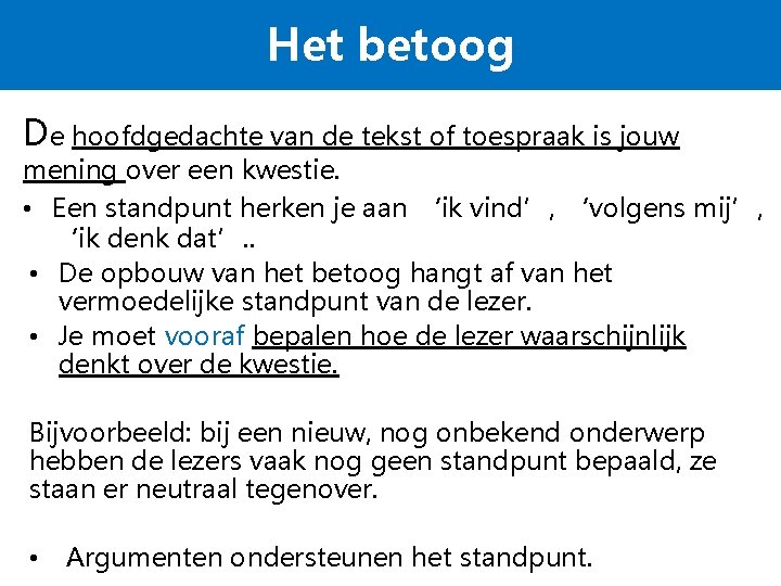 Wat Is De Hoofdgedachte Van Een Betoog