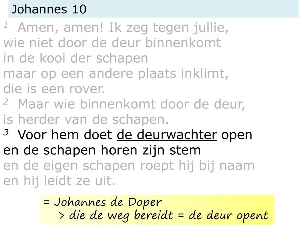 Het Evangelie naar JOHANNES studie 32 7 december 2017 Bodegraven. - ppt - Wanneer Zeg Je Amen