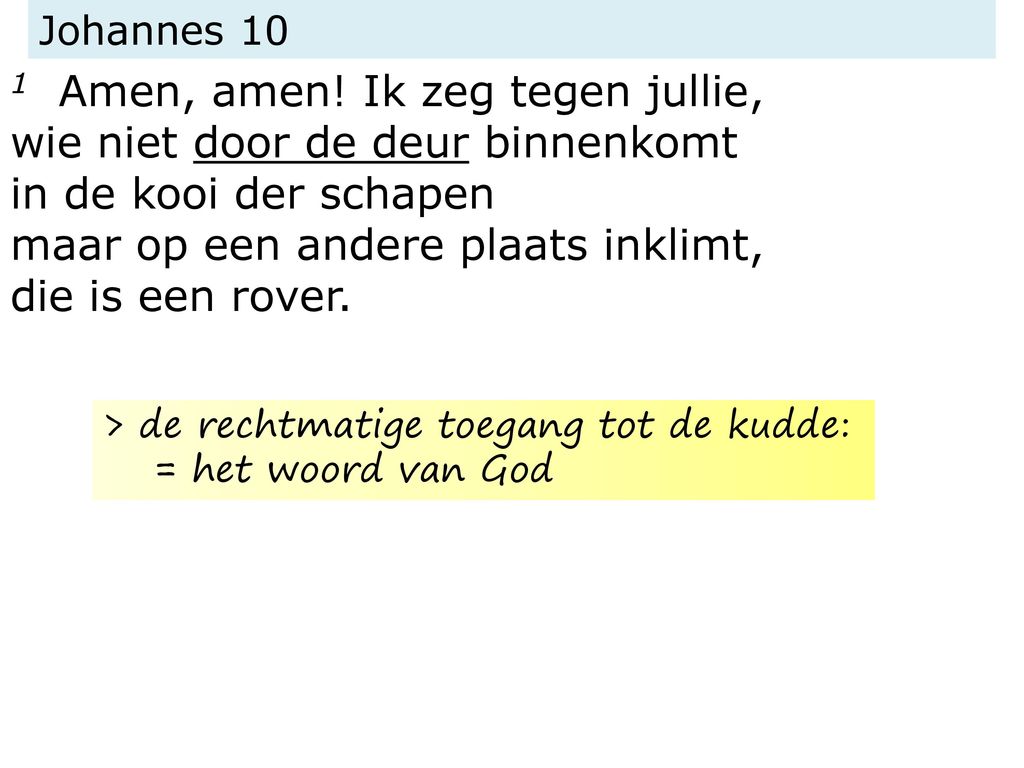 Het Evangelie naar JOHANNES studie 32 7 december 2017 Bodegraven. - ppt - Wanneer Zeg Je Amen