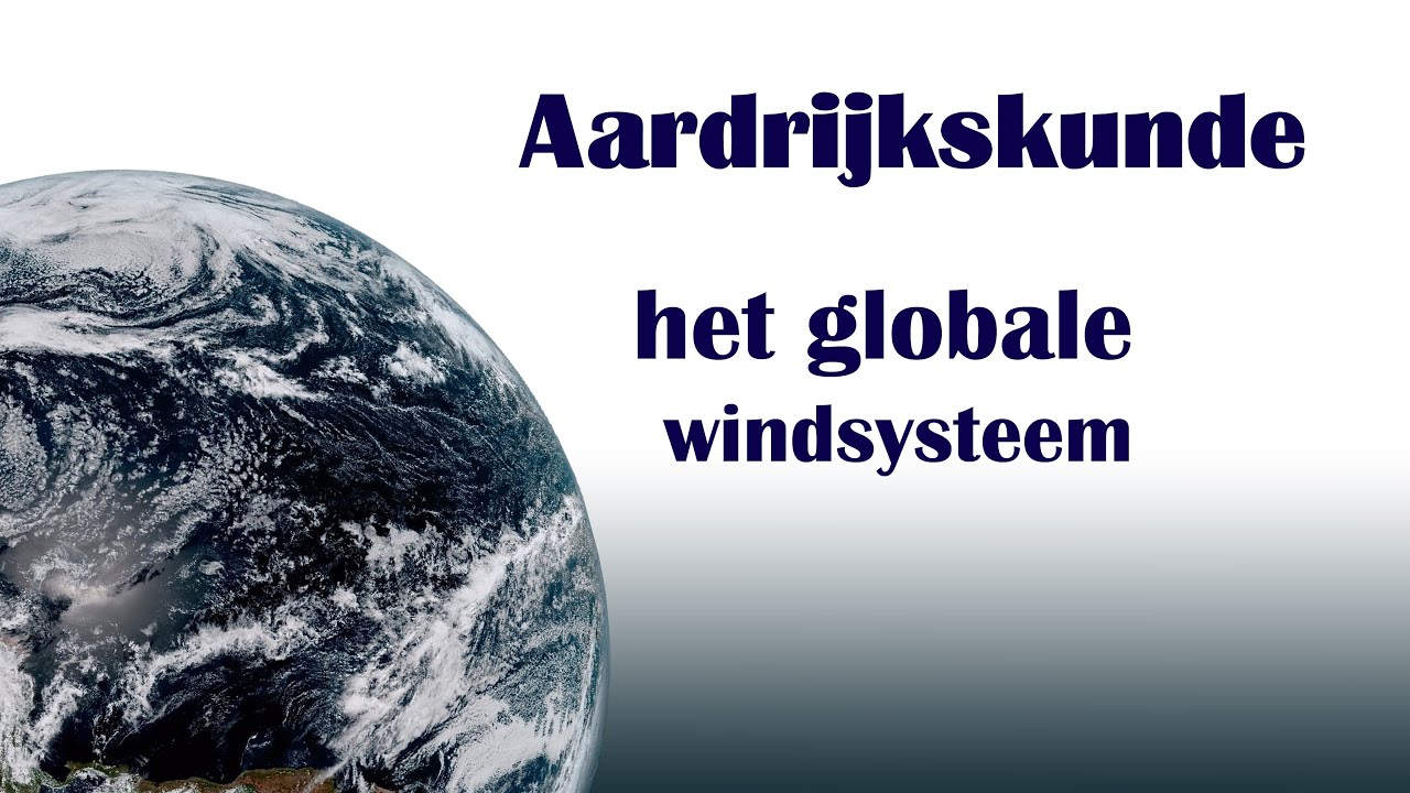 Het globale windsysteem - YouTube - Hoe Heet Het Windsysteem In Nederland