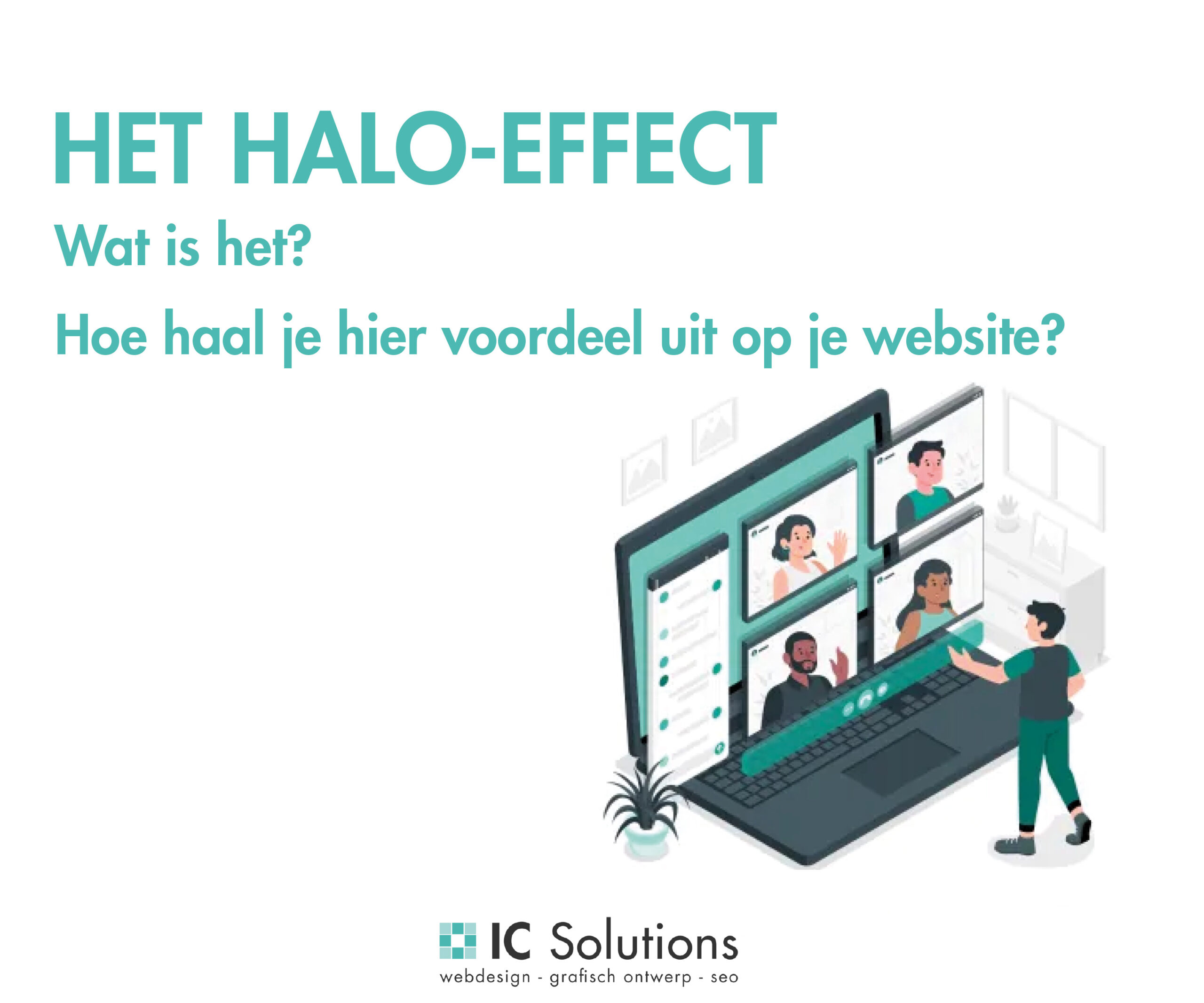 Het Halo-effect en je website - Webdesign IC Solutions - Wat Is Het Halo Effect