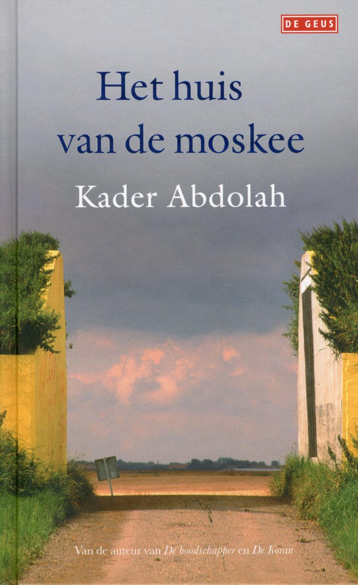 Huis Van De Moskee Kader Abdolah