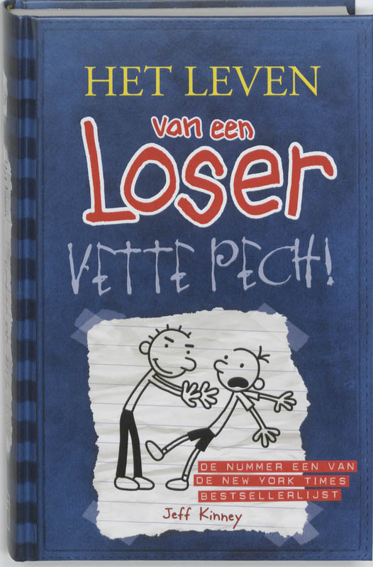 Het leven van een Loser 2 - Vette pech - Jeff Kinney - (ISBN - Het Leven Van Een Loser Nieuwste Boek