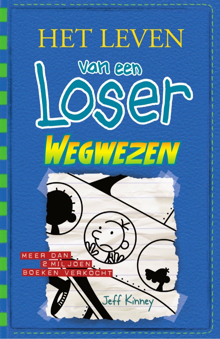 Het leven van een Loser – Wegwezen - Nieuwste Boek Het Leven Van Een Loser