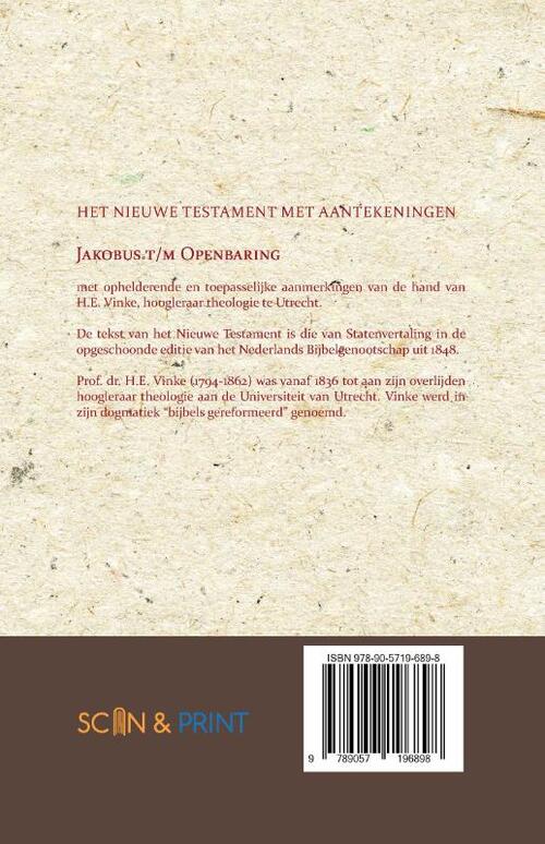 Het Nieuwe Testament met Aantekeningen 4, H.E. Vinke | Boek - Een Deel Van Overijssel Geeft Het Nieuwe Testament In Twee