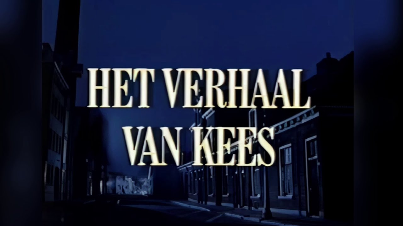 Het Verhaal Van Kees