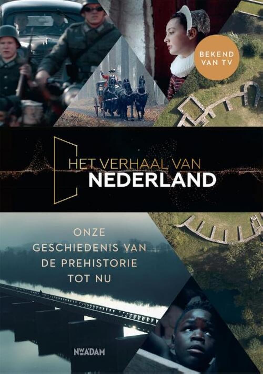 Het Verhaal Van Nederland Deel 2