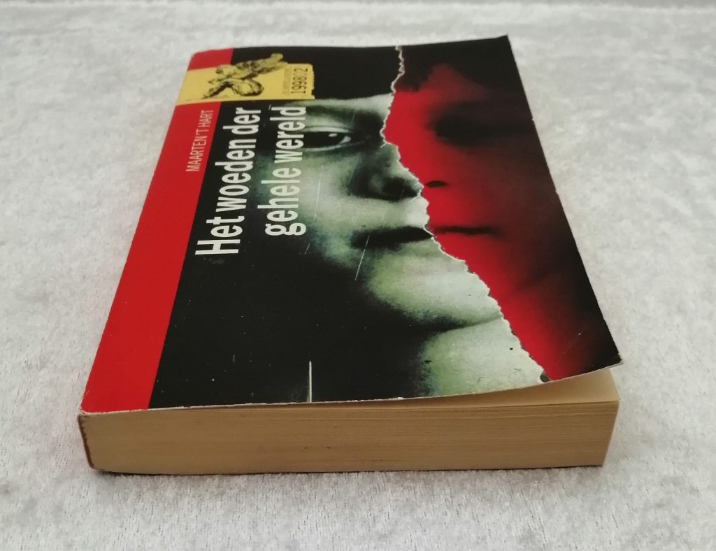 Het woeden der gehele wereld. Maarten ‘t Hart – Esthersboekenplank - Het Woeden Der Gehele Wereld Samenvatting
