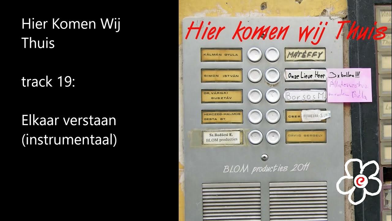 Hier komen wij thuis - track 19: Elkaar verstaan (instrumentaal) - YouTube - Hier Komen Wij Vandaan Samenvatting