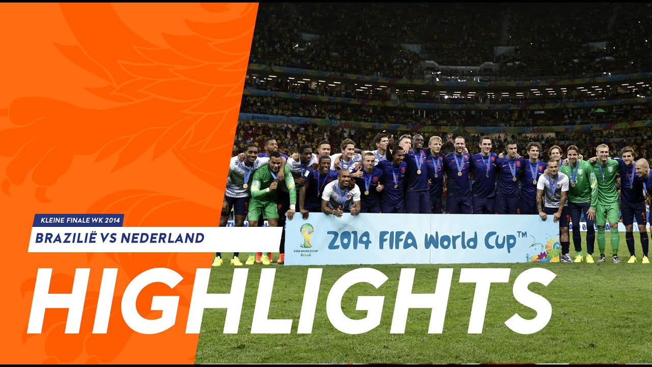 Highlights: Brazilie-Nederland (12/07/2014), kleine finale WK 2014 - Hoeveel Keer Past Nederland In Australië