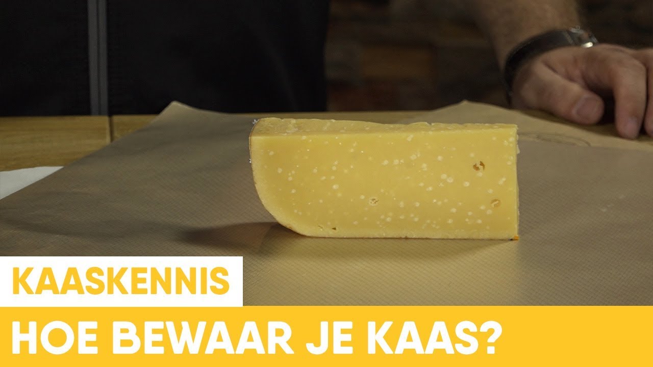 Hoe bewaar je kaas? - Kaaskennis - YouTube - Kun Je Kaas Buiten De Koelkast Bewaren