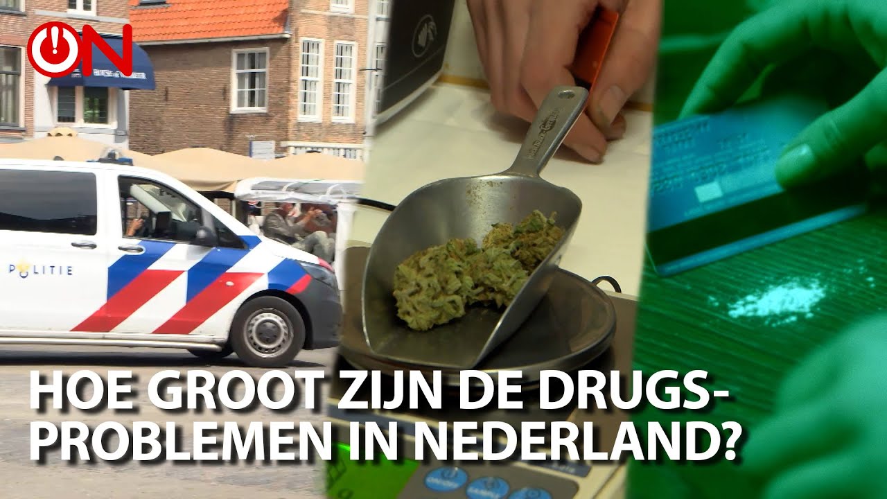 Hoe groot zijn de drugsproblemen in Nederland? | Ongehoord Nieuws - YouTube - Welke Drugs Is In Nederland Gelegaliseerd