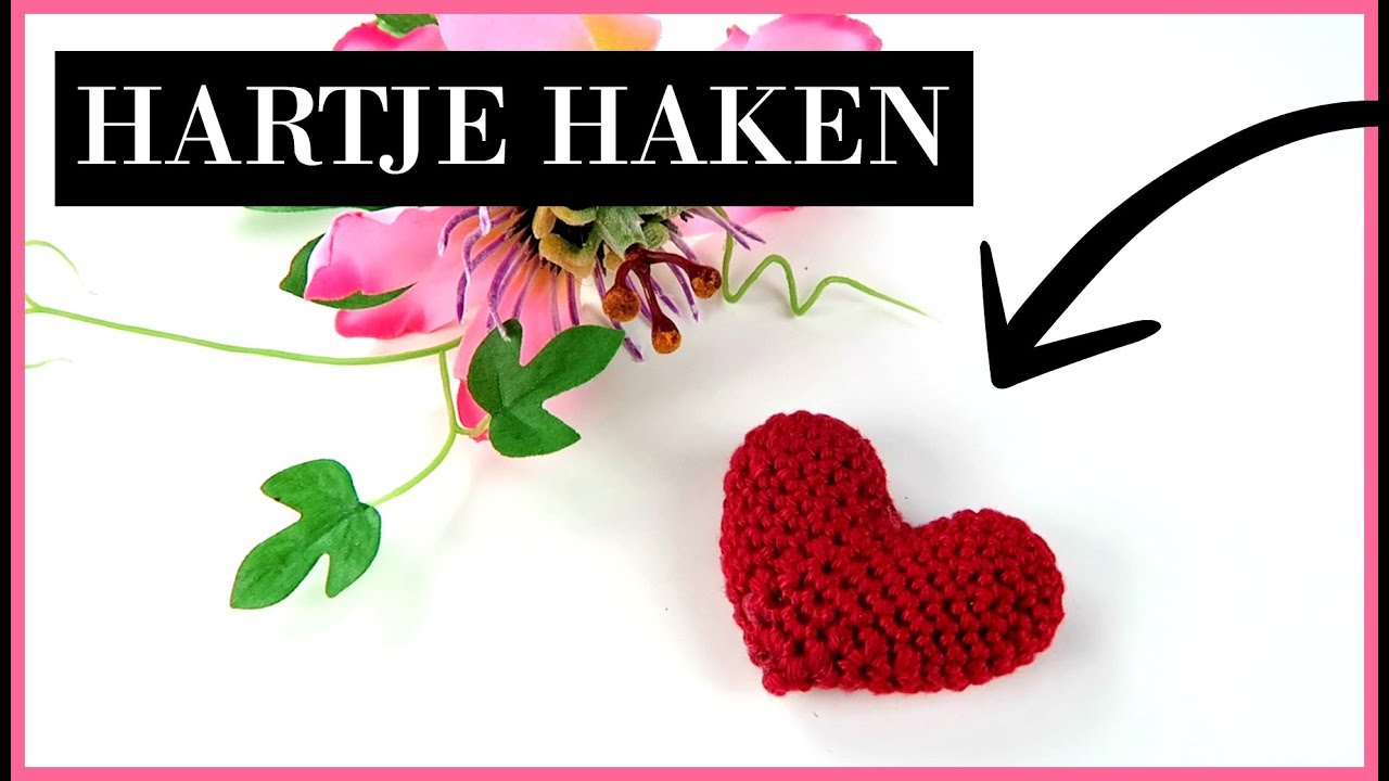 Hoe Haak Je Een Hartje * Met Vulling - DIY Stap Voor Stap Tutorial Ook - Waar Staat Een Wit Hartje Voor