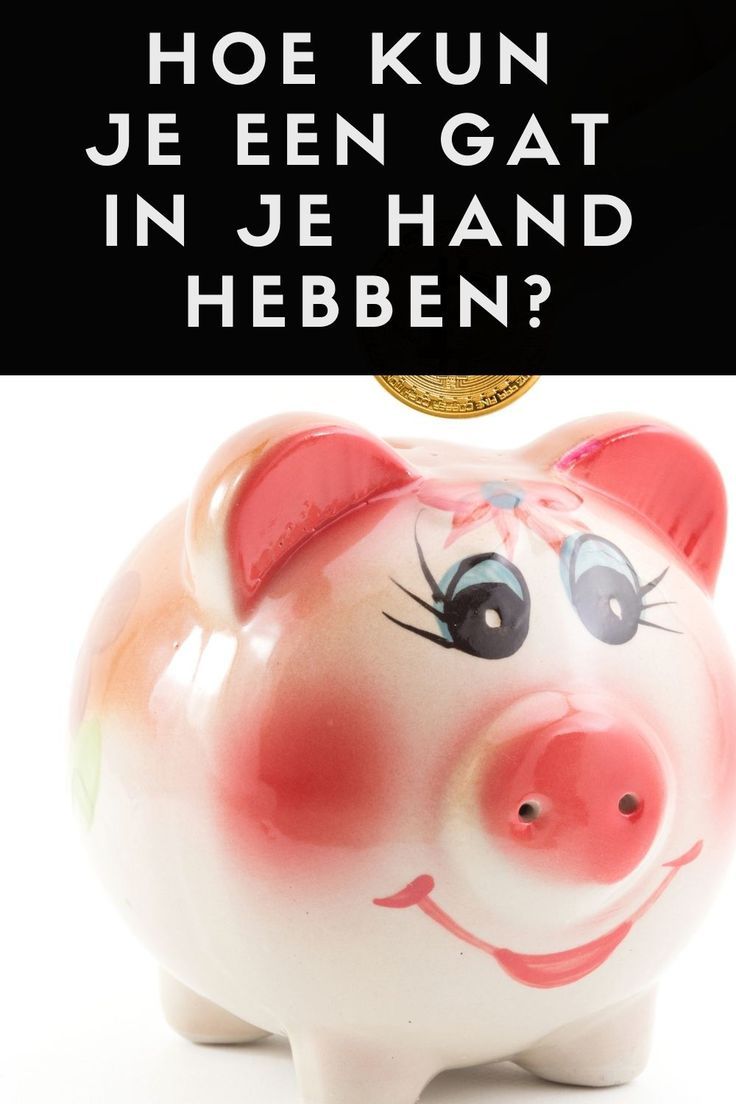 Een Gat In Je Hand Hebben
