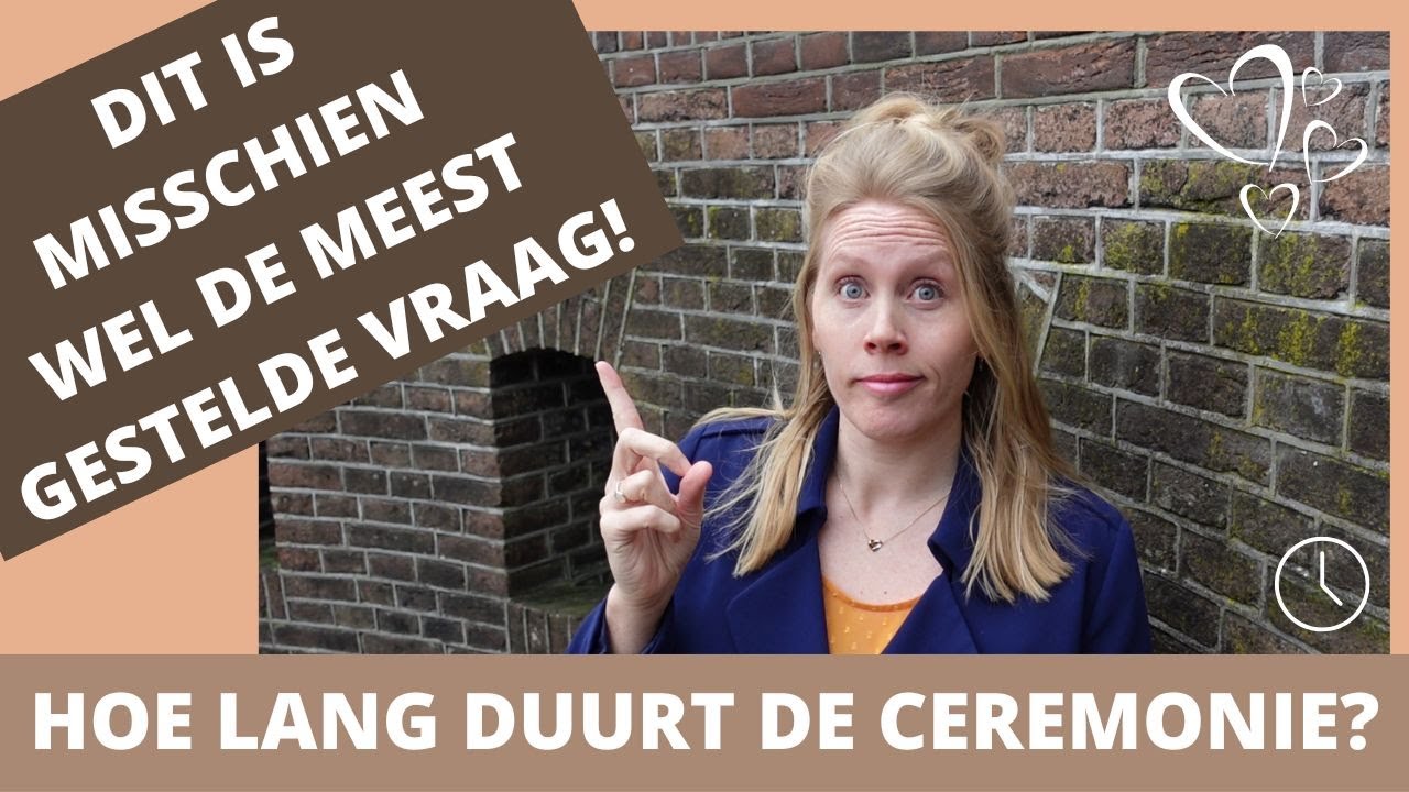 Hoe lang duurt de ceremonie op je bruiloft? Bekijk dit filmpje en weet - Hoe Lang Duurt Kerkdienst Bruiloft