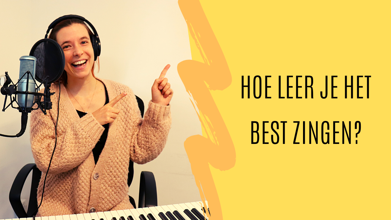 Hoe Leer Je Het Best Zingen? Welke Zangmethode Past Het Beste Bij Jou? - Hoe Leer Je Het Beste