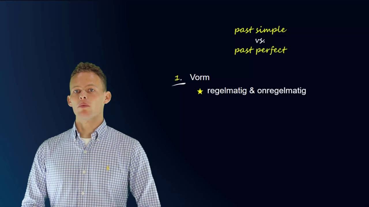 Hoe Maak Je De Past Perfect