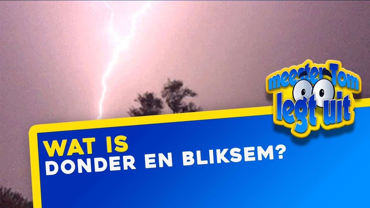 Hoe ontstaat donder en bliksem? Wat is onweer? - YouTube - Flitsen In De Lucht Geen Onweer