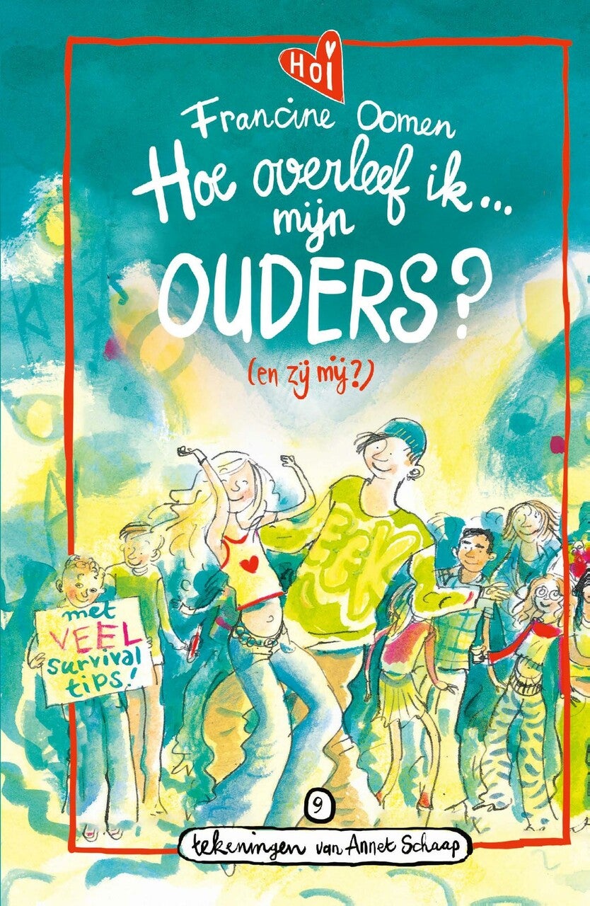 Hoe overleef ik - Hoe Overleef Ik Met Of Zonder Vrienden