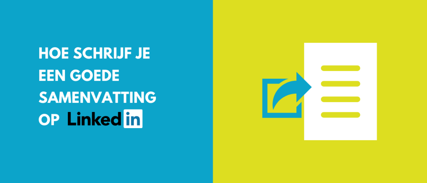 Hoe schrijf je een goede samenvatting op LinkedIn - Hoe Schrijf Je Een Goede Samenvatting
