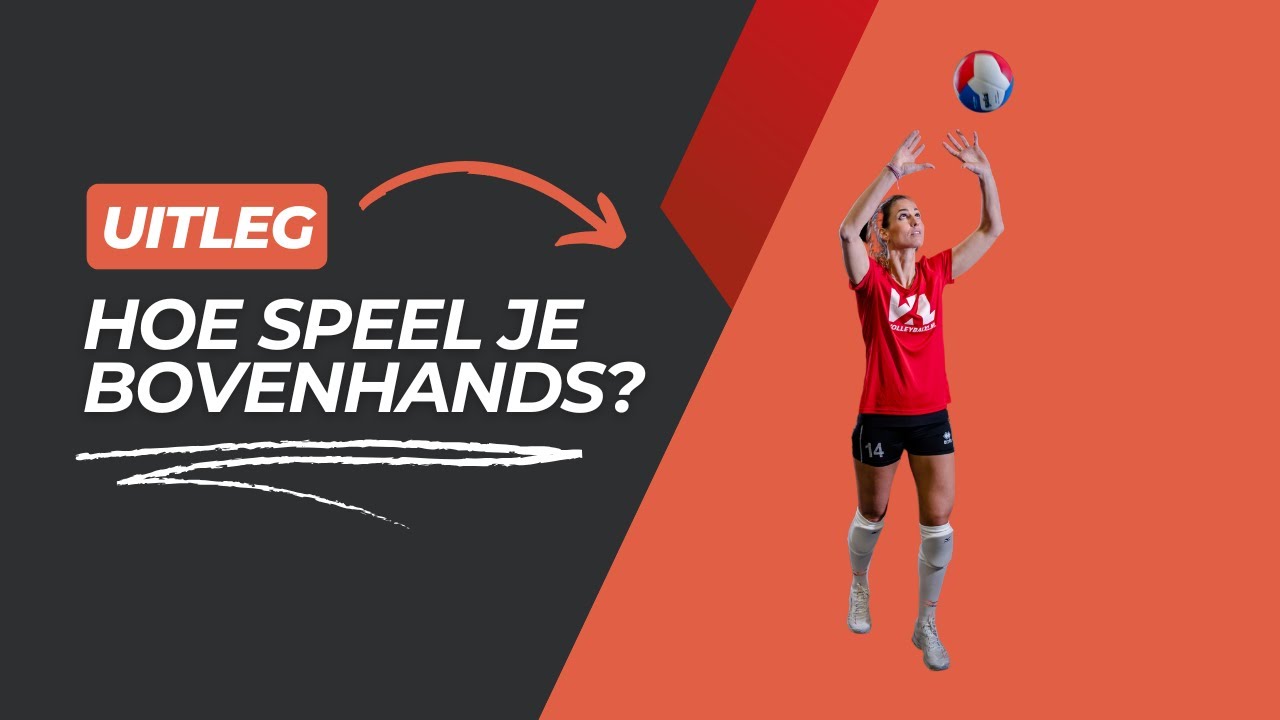 Hoe speel je bovenhands? | Volleybal tips van VolleybalXL - YouTube - Hoe Lang Duurt Een Volleybal Wedstrijd