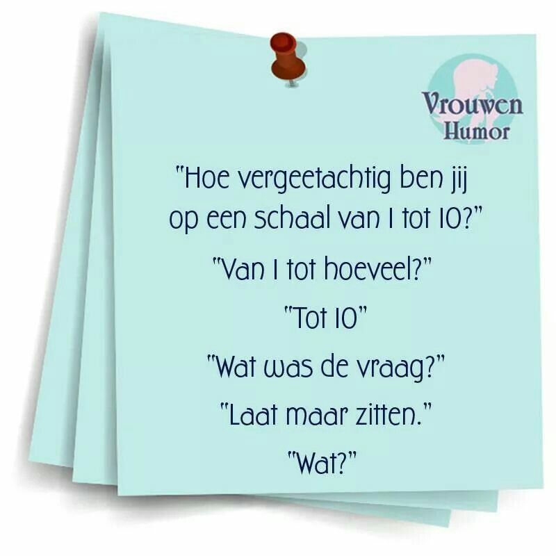 Hoe vergeetachtig ben jij? | Vrouw humor, Humor, Grappige teksten - Vergeetachtig En Niet Op Woorden Kunnen Komen