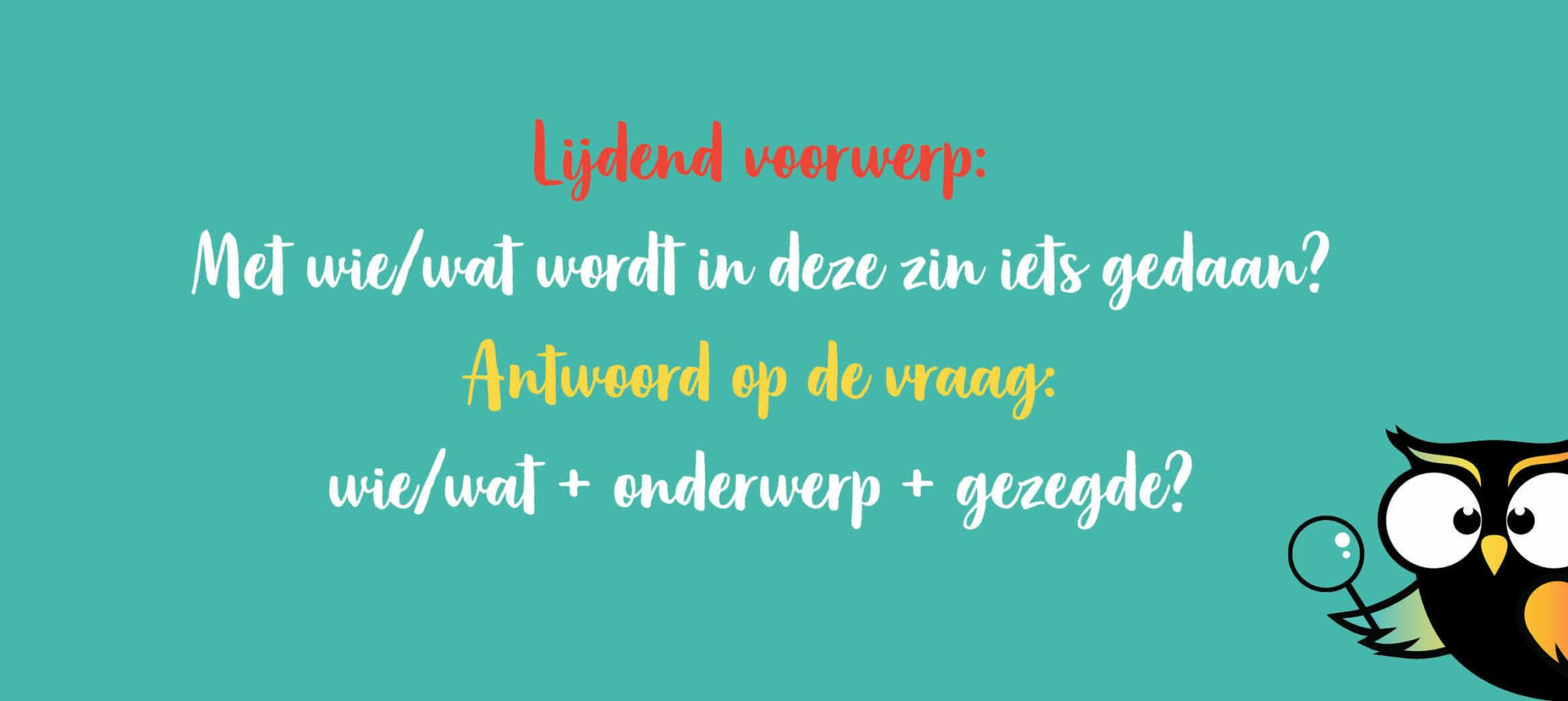 Welke Vraag Stel Je Om Het Lijdend Voorwerp Te Vinden