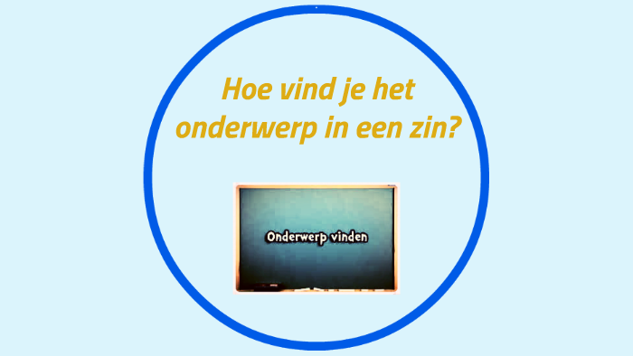 Hoe vind je het onderwerp in een zin? by L.M Jansen - Hoe Vind Je Het Onderwerp In De Zin