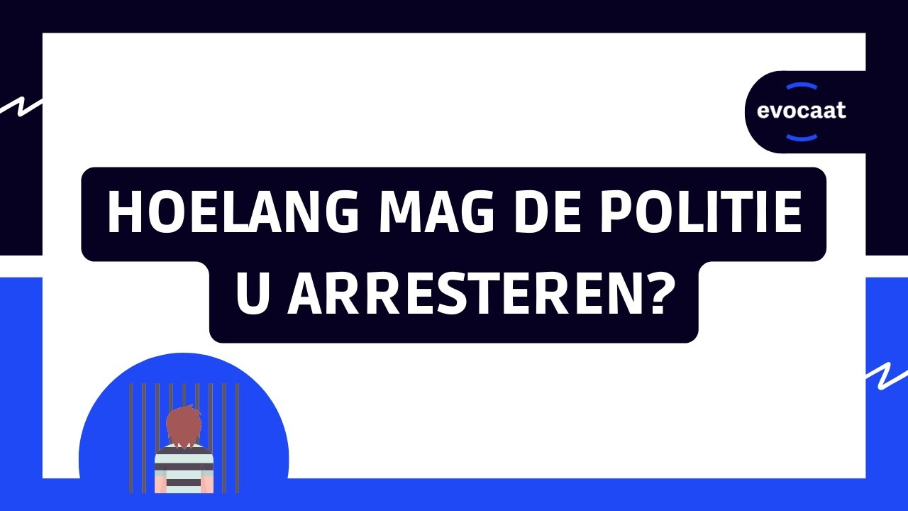 Hoelang mag de politie u arresteren? - YouTube - Hoe Lang Mag De Politie Je Vasthouden