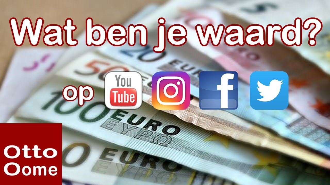 Hoeveel is je Youtube kanaal waard? - YouTube - Hoeveel Is Een Dollar Waard