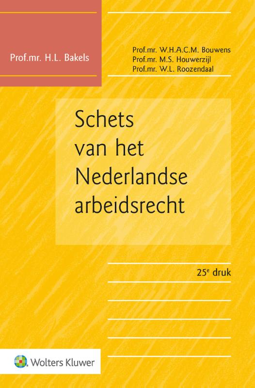 Hogeschool van Amsterdam - Tweedehands studieboeken - Schets Van Het Nederlandse Arbeidsrecht