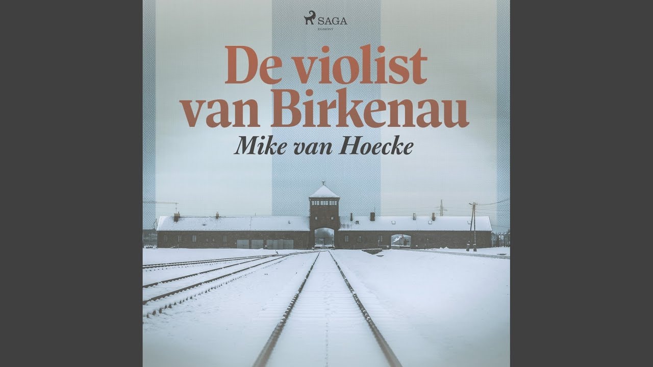 Hoofdstuk 33 - De violist van Birkenau - YouTube - Hoe Noemt Men De Eerste Violist Van Een Orkest