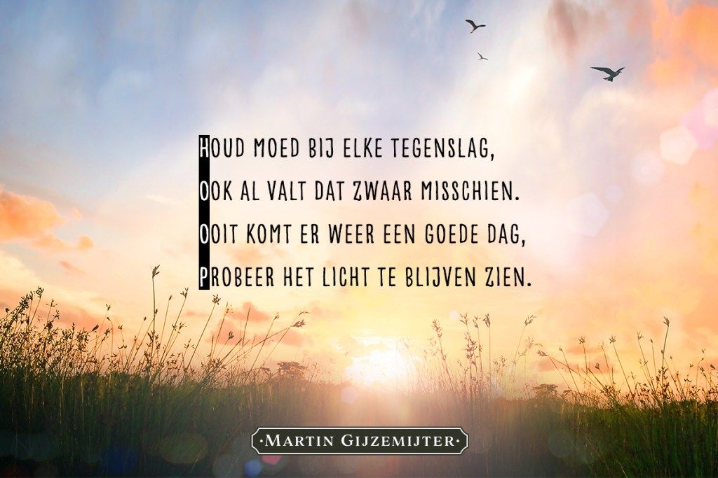 Hoop dichtgedachten 716 martin gijzemijter – Artofit - Gedicht Hoop En Kracht