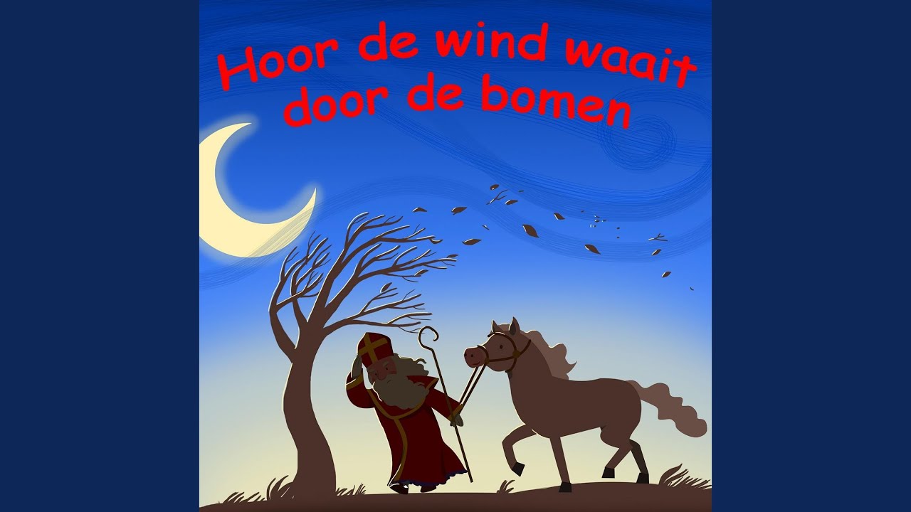 Hoor De Wind Waait Door De Bomen - YouTube Music - Hoor De Wind Waait Door De Bomen Songteksten